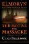 [The Kinless Trilogy 02] • The Motive for Massacre